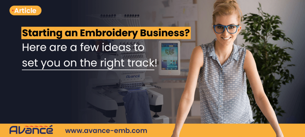 Embroidery Business Ideas for Creative Entrepreneurs.
